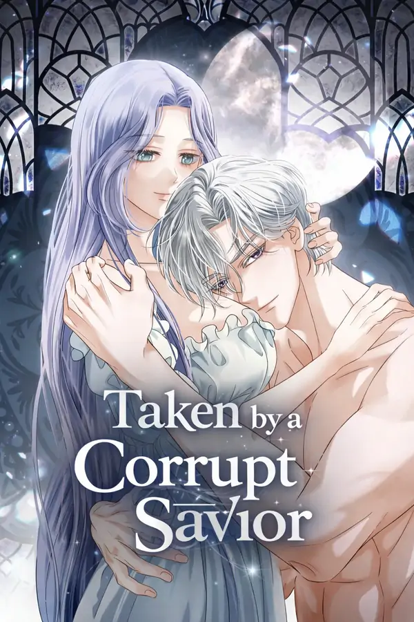 Taken by a Corrupt Savior [+19] [Luna Toons]